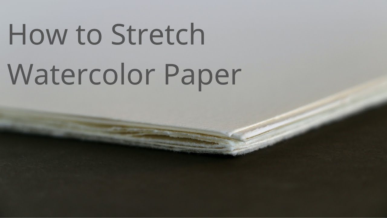 How to Stretch Watercolor Paper PERFECTLY! 