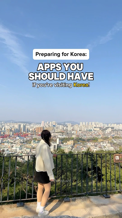 Must have APPS if you’re traveling to Korea 📱 #koreatravel