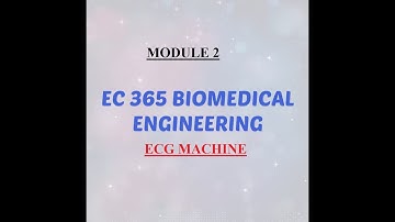 ECG Machine | Module 2 | Biomedical Engineering