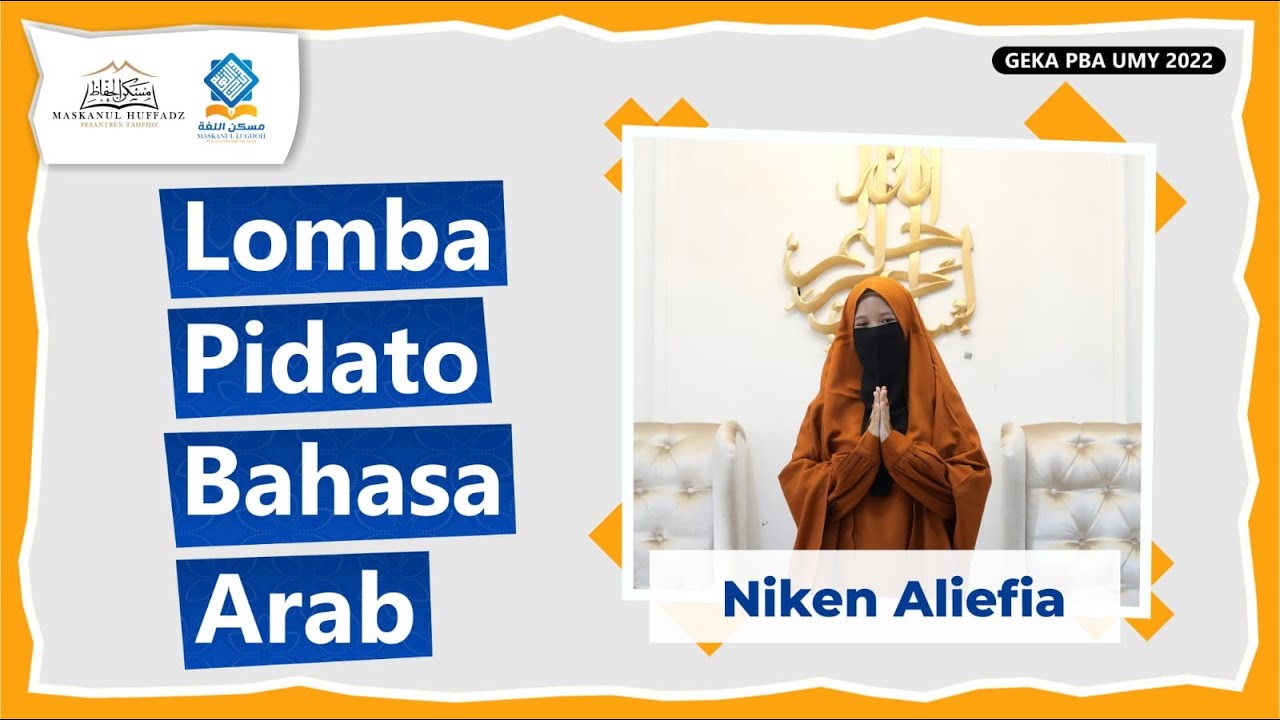 JUARA 1 LOMBA PIDATO BAHASA ARAB Tingkat Nasional 2022 - NIKEN ALIEFIA