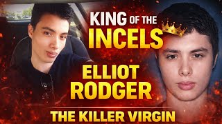 Elliot Rodger: Inside the Mind of the “Incel King” | Chilling Videos & Manifesto Analysis | Part 1