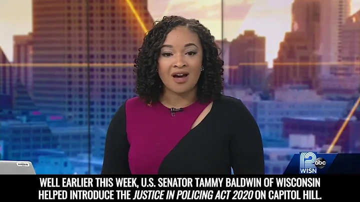 WISN: Baldwin Helps Introduce Comprehensive Bill to Change Culture of Policing in America