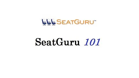 How to use SeatGuru 101