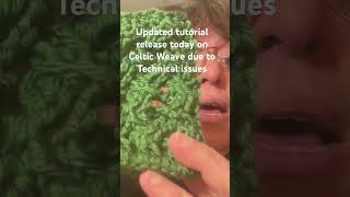 Updated tutorial Celtic Weave pattern due to camera technical issues. Thank you for your patience.