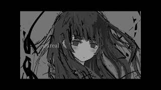 Unreal / 可不