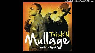 Mullage - Trickn