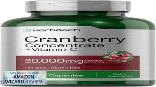 Horbäach Cranberry Concentrate Extract Pills + Vitamin C 30000mg 120 Review