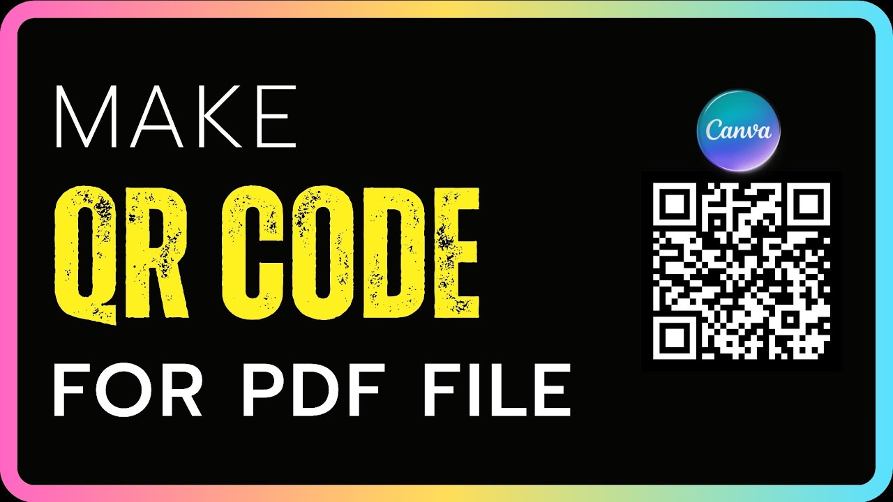 How to Create QR Code for PDF File in Canva - YouTube