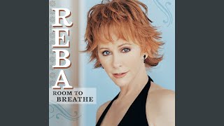 Video thumbnail of "Reba McEntire - Room To Breathe"