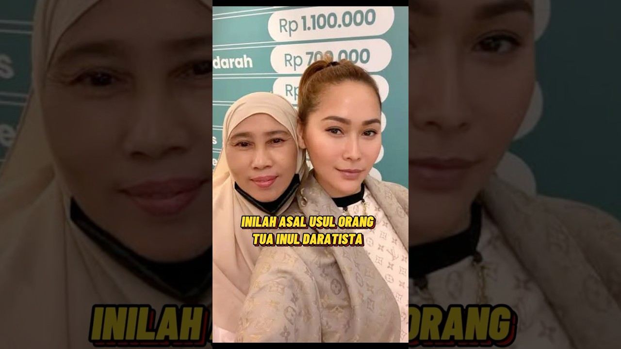Inilah asal usul orang tua ibul Daratista 