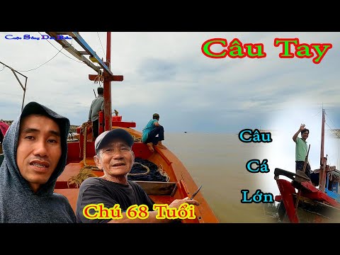 Video CÂU TAY 1║Chuẩn Bị Và Rời Cảng Ra Khơi Câu Cá Lớn. - youtube