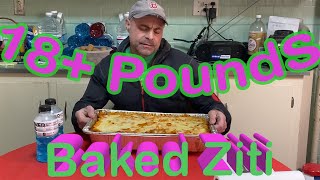 18+ Pound Baked Ziti Challenge