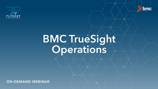 Flycast Partners | TrueSight Operations 10.6.16