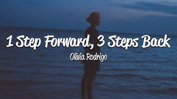 Olivia Rodrigo - 1 step forward, 3 steps back (Lyrics)