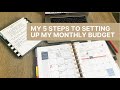 My 5 Steps For Setting Up My Monthly Budget