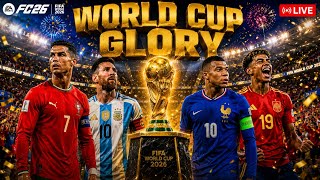 🛑 LIVE - FC 26 FIFA World Cup 2026 | World Cup Glory | PC Gameplay