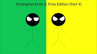YinYangFan Error 6: Prize Edition (Part 4)