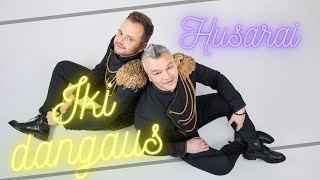 HUSARAI - Iki dangaus (2022)