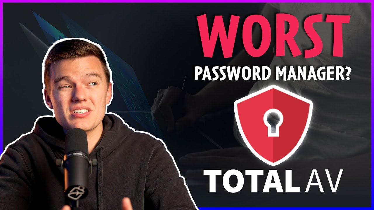 TotalAV Quick Review 2023 | Is TotalAV's Password Manager Any Good ...