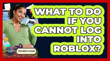 What To Do If You Cannot Log Into Roblox?