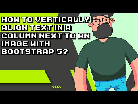 Mastering Vertical Text Alignment in Bootstrap 5: Next to Image Tutorial