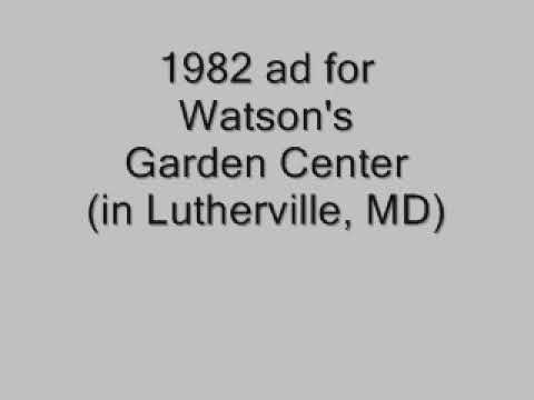 1982 Ad For Watson S Garden Center In Lutherville Md Youtube