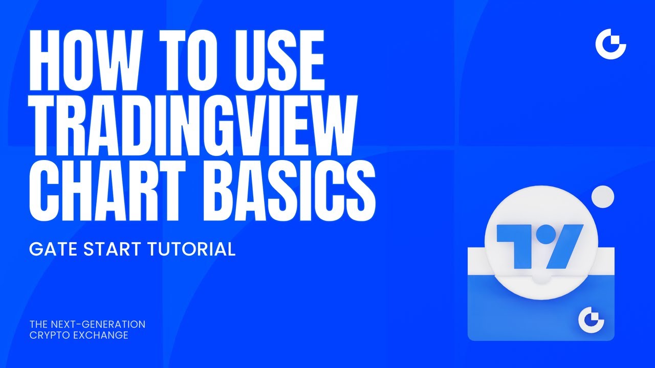 TradingView Chart Basics Explained | Now Integrated on Gate - YouTube