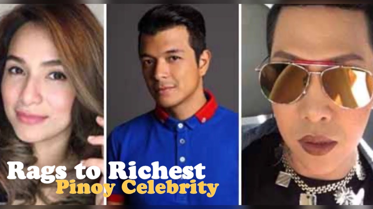 TOP 9 Rags to Richest Pinoy Celebrity Top Juan Present YouTube