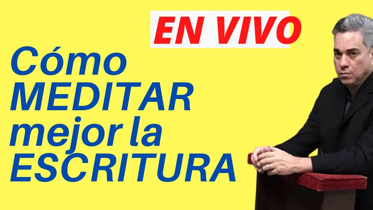 🙏Cómo meditar la Escritura. Oración efectiva.