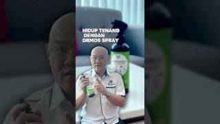Hidup tenang dengan DrMos Spray