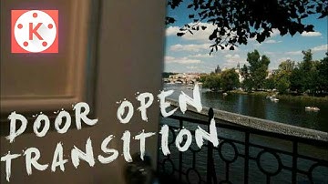 Door transition video |Kinemaster lesson 08