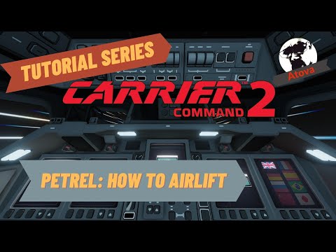 Carrier Command 2 Tutorial - Petrel: How to Airlift