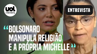 Campanha de Bolsonaro tenta manipular Michelle e usa nome de Deus em vão com mentiras, diz Marina