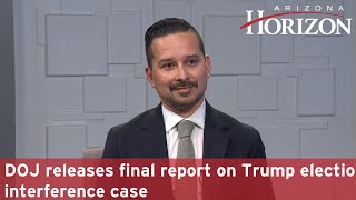 DOJ releases final report on Trump election interference case
