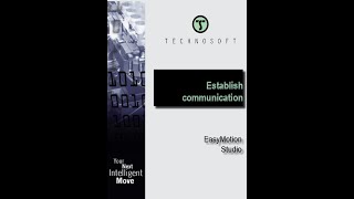 Technosoftmotion - Easymotion Studio Establish Communication