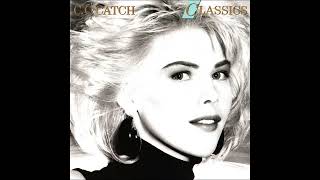 Cc Catch  Baby I Need Your Love