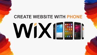 How to create wix website from phone