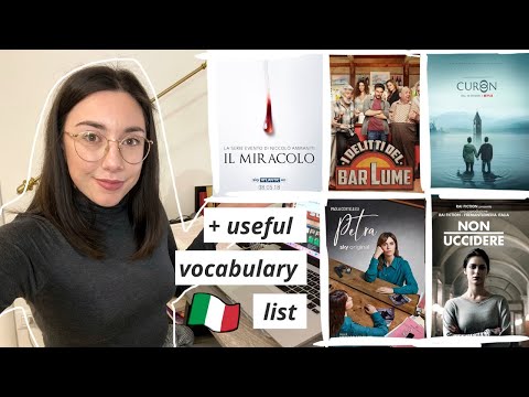 5 Italian tv-series I&rsquo;ve recently watched and liked! (+ useful vocabulary list at the end) (SUB)