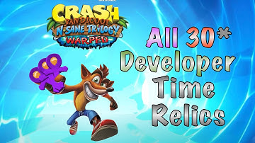 Crash N Sane Trilogy: All 30* Warped Developer Time Trials