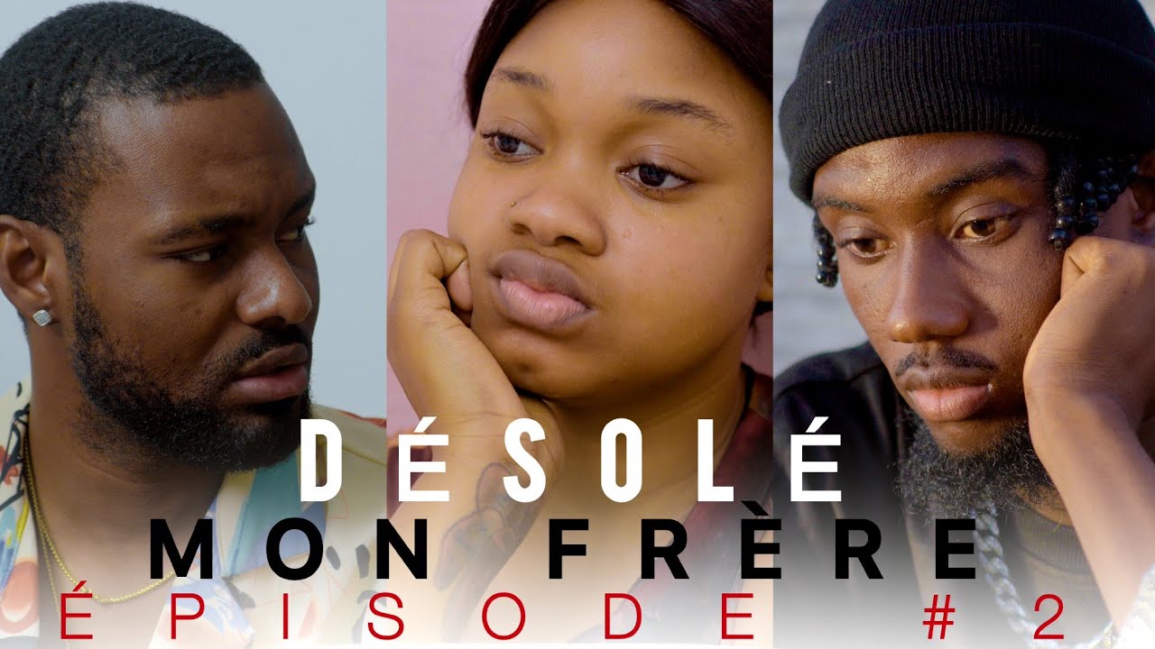 DESOLE MON FRERE EP 2