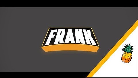 Frank The Frank - Intro By Aw & Fizz