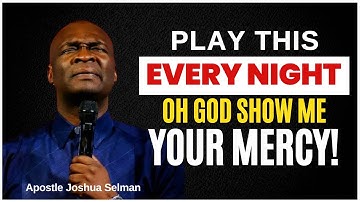 🔥 Blessed Prayers To Fall Asleep | End Your Day With God | Apostle Joshua Selman 2025
