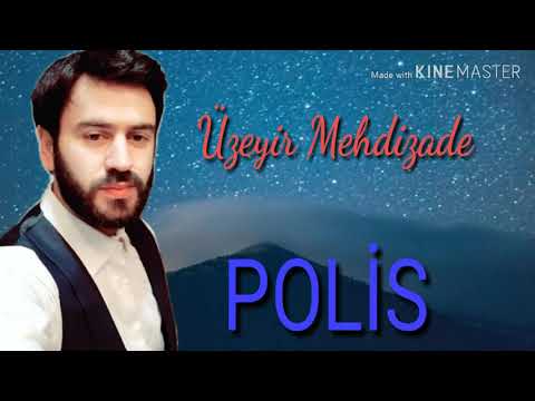 Uzeyir Mehdizade - POLİS (mp3)