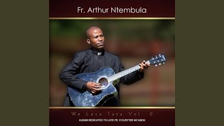 Fr Arthur Ntembula vol 2 (We Yesu Kristu)