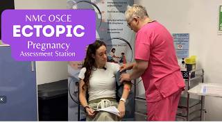 NMC OSCE Ectopic Pregnancy Assessment | APIE OSCE Station Explained Step-by-Step