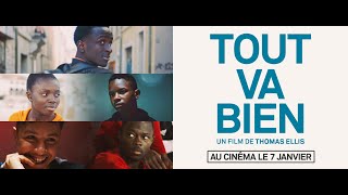 TOUT VA BIEN - Bande Annonce