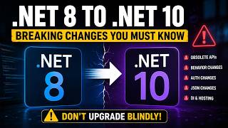 Don't Upgrade  NET 8 to  NET 10 Before Watching This | Breaking Changes You Must Know