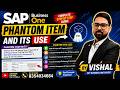 Phantom Item and Phantom Item Bom In SAP Business One || Class 5