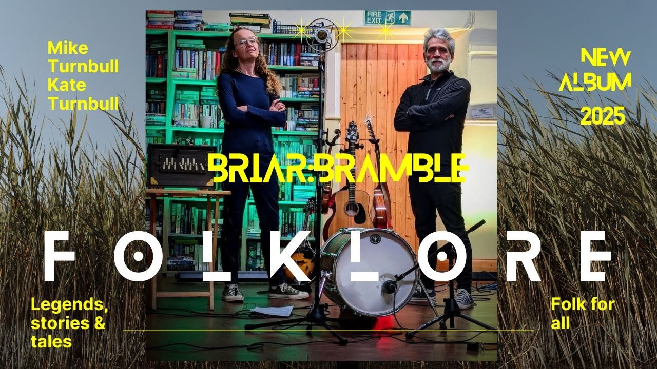 Mike Turnbull, Briar:Bramble, FOLKLORE album promo video 2025