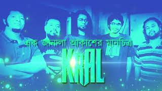 Kral - Ek Janala Akasher Manchitro